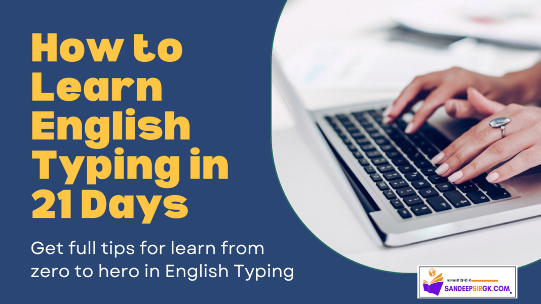how to learn typing in 21 days
